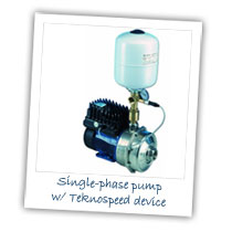Single Phase Pump with Teknospeed device